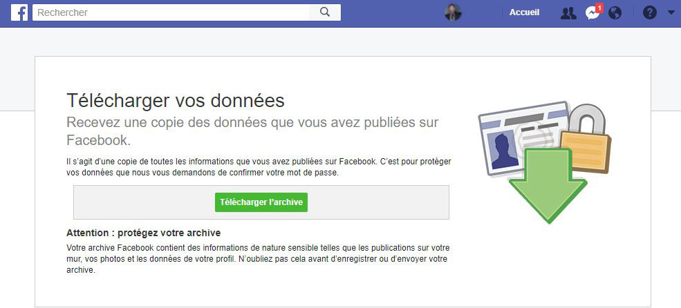 Facebook t&eacute;l&eacute;charger vos donn&eacute;es