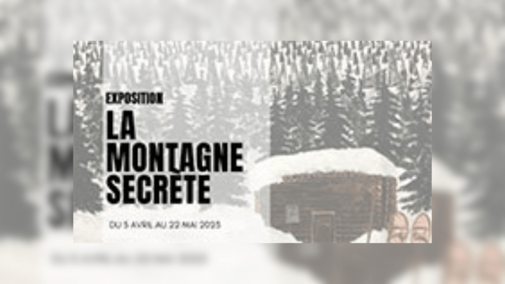 Exposition La montagne secrète