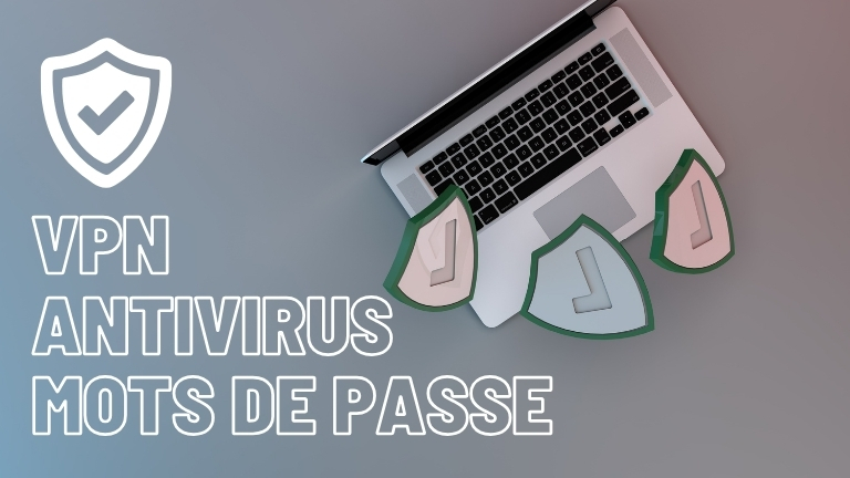 L'installation d'un VPN, d'un antivirus et d'un gestionnaire de mots de passe peut pr&eacute;venir les cyberattaques