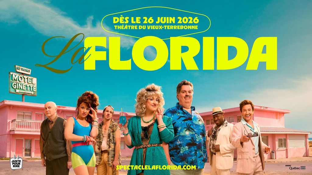 Affiche du spectacle La Florida montrant les sept personnages principaux devant un motel.